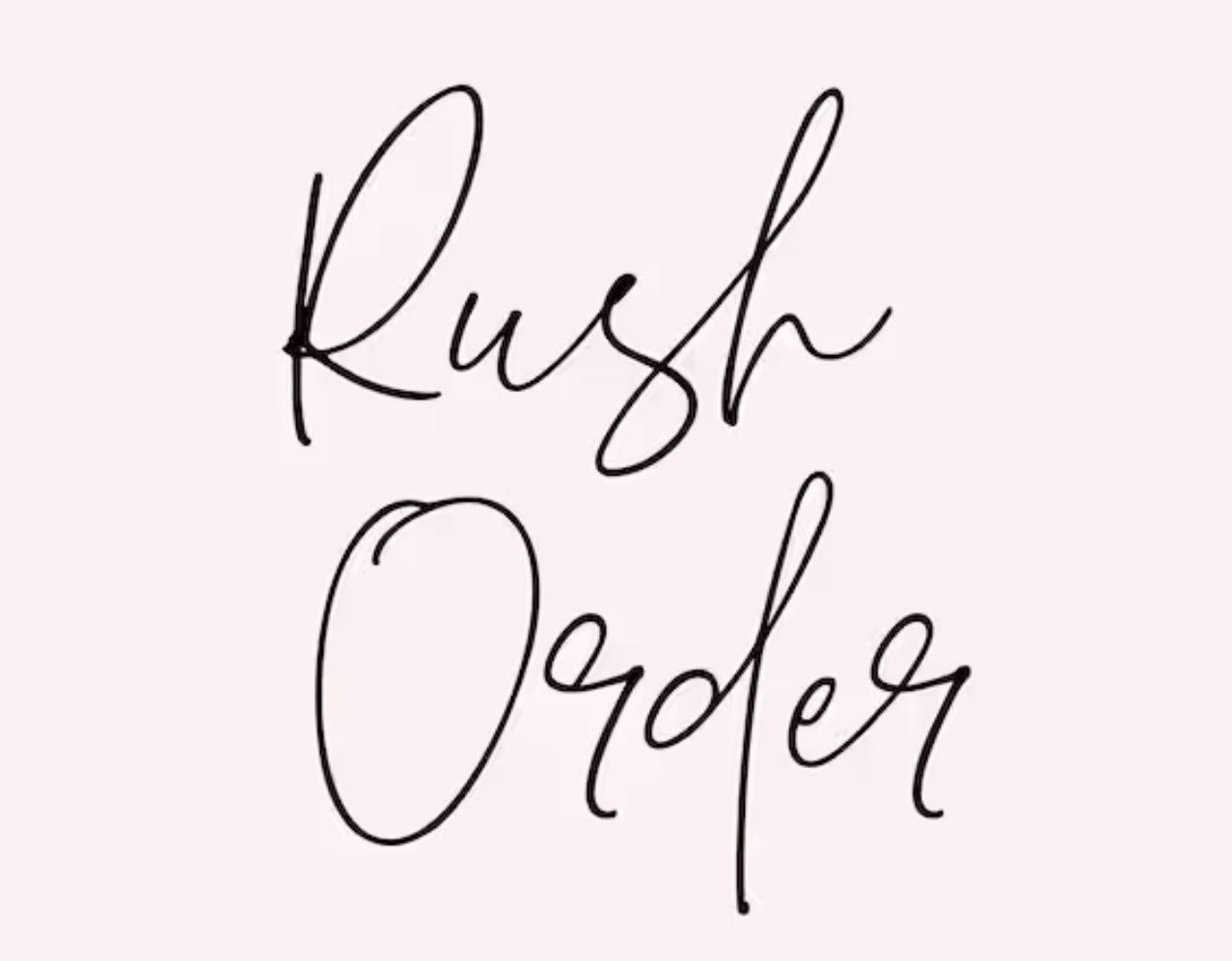 Rush My Order